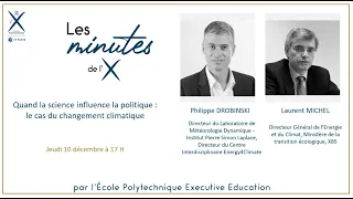 Les minutes de l'X : Quand la science influence la politique, le cas du changement climatique