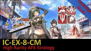 [Arknights] IC-EX-8-CM Challenge Mode AFK Trust Farm clear