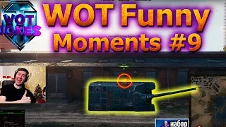 WOT FUNNY MOMENTS #9 | Приколы world of tanks |  приколы WOT