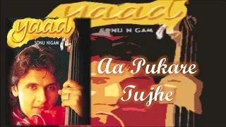 Aa Pukare Tujhe | Sonu Nigam | Ravi Pawar | B.K.N. | Yaad - 2001