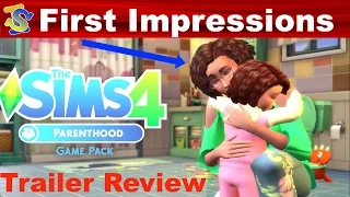 First impressions of The Sims4 Parenthood Game Pack