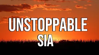 Unstoppable - Sia (lyrics)