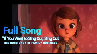 ''If You Want to Sing Out, Sing Out'' Song  -  THE BOSS BABY 2  -  FAMILY BUSINESS  - (2021)