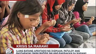 Mga batang 'bakwit', patuloy ang pagdarasal para sa Marawi