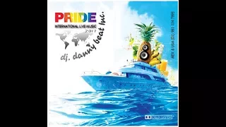 Pride International Live Music 2017 - DJ Danny Beat! Inc. ®