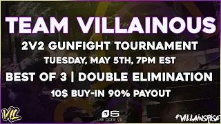 Villainous 2v2 Gunfight Tournament | #VillainsRise