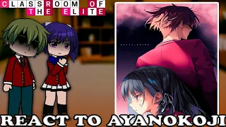 Class D react to Ayanokoji || Part 3 || COTE (RU | ENG)