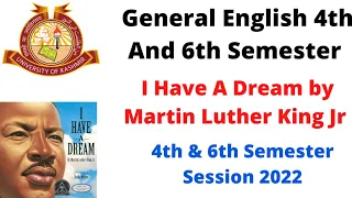 I Have A Dream By Martin Luther King Jr/6th Semester General English