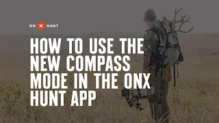 How To Use The New Compass Mode Within The Hunt App