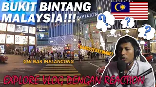 explore suasana malaysia di bukit bintang - reaction video