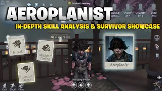 NEW SURVIVOR AEROPLANIST IN DEPTH ANALYSIS IDENTITY V