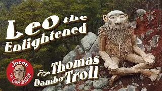 I Found a Thomas Dambo Troll - Leo the Enlightened