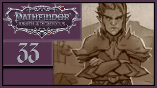 The Bleaching - Let's Play Pathfinder: Wrath of the Righteous - 33