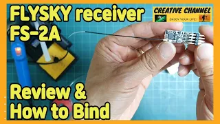 FLYSKY mini 4channel receiver(FS2A) Review & How to bind _ 제품리뷰 & 바인딩 방법