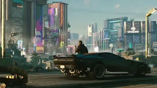 Cyberpunk 2077 First Look Trailer - E3 2018