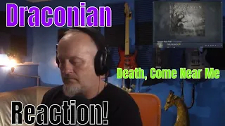 Draconian - Death,  Come Near Me  (Reaction)