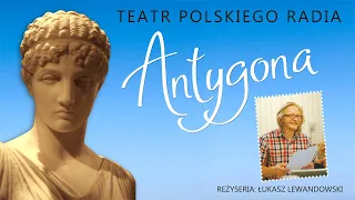 Antygona Audiobook - Teatr Polskiego Radia | Siedmioróg TV