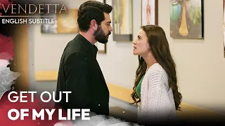 Get Out of My Life - Vendetta English Subtitled | Kan Cicekleri