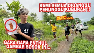 DIGANGGU PENUNGGU KUBURAN GARA-GARA GAMBAR INI !!