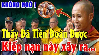 🔴Tin Mới! Bất Ngờ Thầy Thích Minh Tuệ Đã Tiên Đoán Được Kiếp Nạn Này Sẽ Xảy Ra