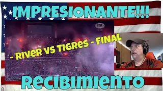 IMPRESIONANTE!!! Recibimiento - River vs Tigres - FINAL - REACTION - now THATS A CROWD!