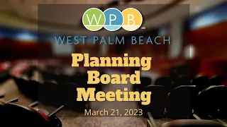 Planning Board Meeting | March 21, 2023