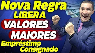 SAIU AGORA! NOVA REGRA do INSS LIBERA VALORES MAIORES no EMPRÉSTIMO CONSIGNADO!!