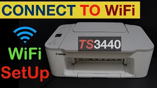 Canon Pixma TS3440 WiFi Setup, Connect To Home or Office WiFi Network.