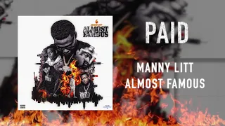 Manny LiTT - Paid (Official Audio)