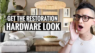 How To Get The Restoration Hardware Look | This is NOT a dupe video