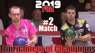 2019 Bowling - PBA Bowling Tournament of Champions #2 EJ Tackett VS. Josh Blanchard