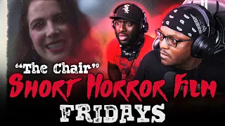 THE CHAIR (Short Horror Film) Reaction