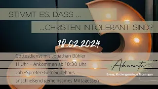 Akzente Gottesdienst - Stimmt es, dass ...