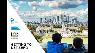 London Climate Action Week: Getting to Net Zero