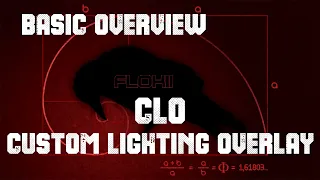 Basic Overview CLO - Custom Lighting Overlay