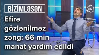 Hər kəsi şoka salan SÜRPRİZ - 66 min manatlıq yardım edildi - Bizimləsən