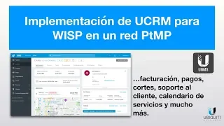 Implementación de CRM +UNMS para WISP en un red PtMP airMAX