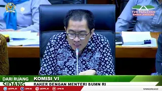 LIVE STREAMING - Komisi VI DPR RI Rapat Kerja dengan Menteri BUMN