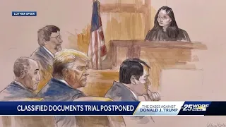 Local experts respond to indefinite postponement of Trump's classified documents trial