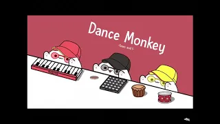 Bongo Cat’s- Dance Monkey