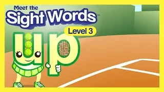 Meet the Sight Words Level 3 - "up"