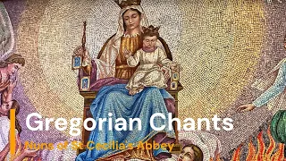 Gregorian Chant Nuns of St  Cecilia's Abbey