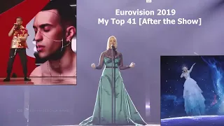 Eurovision 2019 - My Top 41 [After the Show, With Comments]!