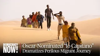 "Io Capitano": Oscar-Nominated Film Dramatizes Perilous Migrant Journey from West Africa to Europe