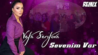 Vefa Serifova - Sevenim Var | Azeri Music [OFFICIAL]