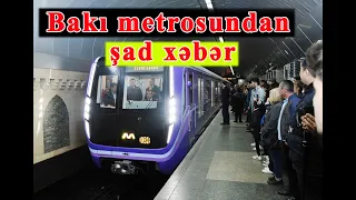 Bakı metrosundan şad xəbər