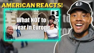 AMERICAN Reacts To 5 Things American Tourists Shouldn't Wear in Europe | Dar The Traveler