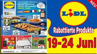 🇩🇪 LIDL Werbung Prospekt / Prospekt Angebote Werbung DE / Gültig von 19.06.2023 🇩🇪