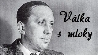 Karel Čapek - Válka s mloky