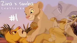 Simba x zira ( C R O S S O V E R) #1